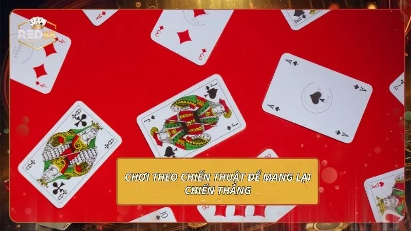 Mậu Binh Online - Đấu Trí Thả Ga, Đổi Quà Cực Đã Chơi theo chiến thuật để mang lại chiến thắng