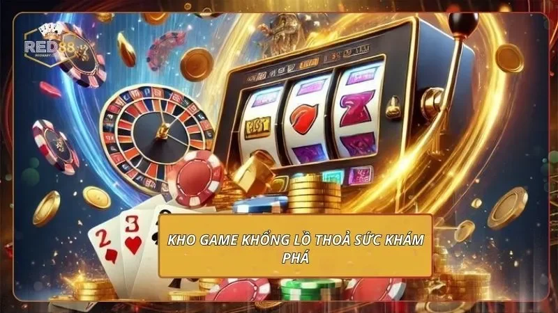 Giới Thiệu RED88 - Đánh Giá Uy Tín & Giấy Phép Hoạt Động Kho game khổng lồ thoả sức khám phá