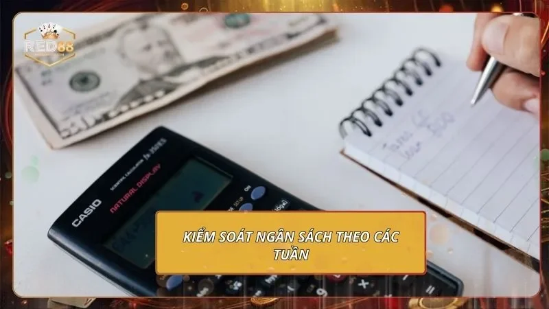 Quản Lý Vốn Khi Chơi Tại RED88 - Thắng Lớn, Lợi Nhuận Cao Kiểm soát ngân sách theo các tuần