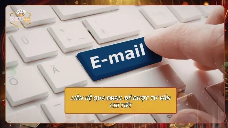 Liên Hệ RED88 - Giải Quyết Mọi Khúc Mắc Chưa Đến 1 Phút Liên hệ qua Email để được tư vấn chi tiết