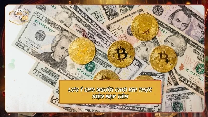 Hướng Dẫn Nạp Tiền RED88 Cho Tân Thủ Lưu ý cho người chơi khi thực hiện nạp tiền