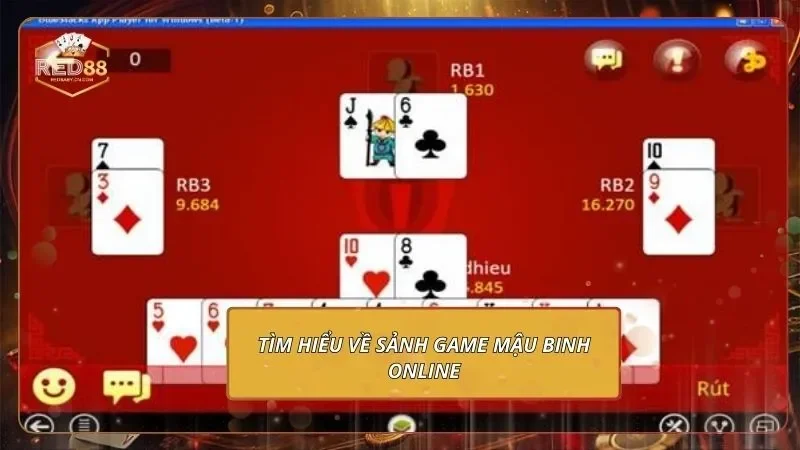 Mậu Binh Online - Đấu Trí Thả Ga, Đổi Quà Cực Đã Tìm hiểu về sảnh game mậu binh online